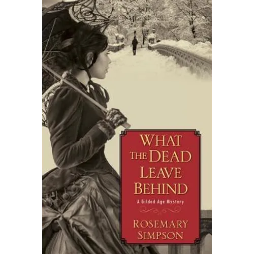 What the Dead Leave Behind