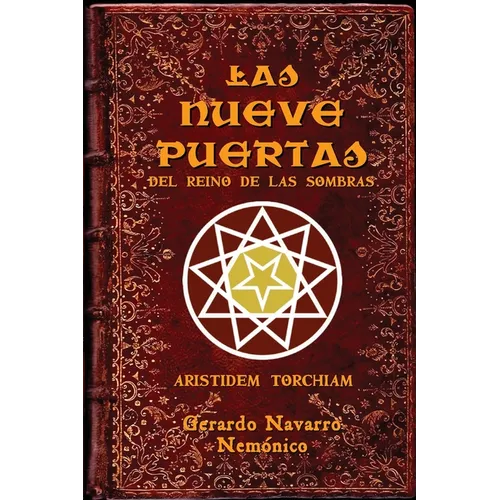 Las nueve puertas del reino de las sombras, de Aristides Torchiam