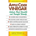 Apple Cider Vinegar: Nature's Most Versatile and Powerful Remedy