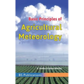 Basic Principles of Agricultural Meteorology