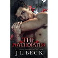 The Psychopaths: A Dark MFM Enemies to Lovers Romance