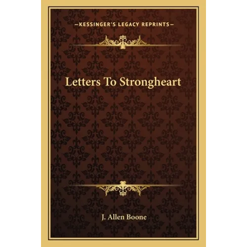 Letters To Strongheart