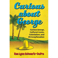 Curious about George: Curious George, Cultural Icons, Colonialism, and Us Exceptionalism