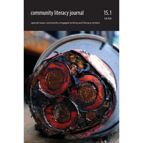 Community Literacy Journal 15.1 (Fall 2020)