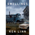 Dwellings: A Pete Barrow Mystery