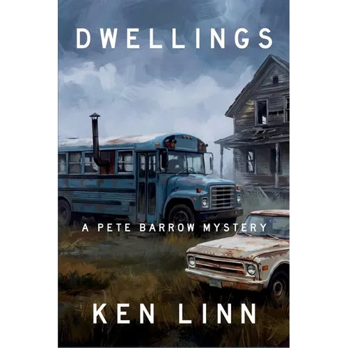 Dwellings: A Pete Barrow Mystery