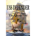 USS Defender The Quasi-War