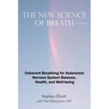The New Science of Breath - 2nd Edition
