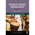 World Music Pedagogy, Volume V: Choral Music Education