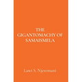 The Gigantomachy of Samaismela
