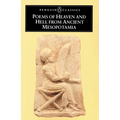 Poems of Heaven and Hell from Ancient Mesopotamia