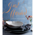Just Married: A Cookbook for Newlyweds