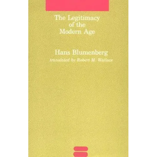 The Legitimacy of the Modern Age