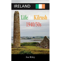Ireland: Life in Kilrush