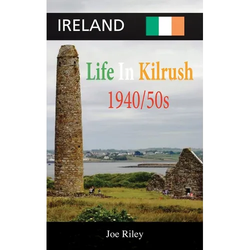 Ireland: Life in Kilrush