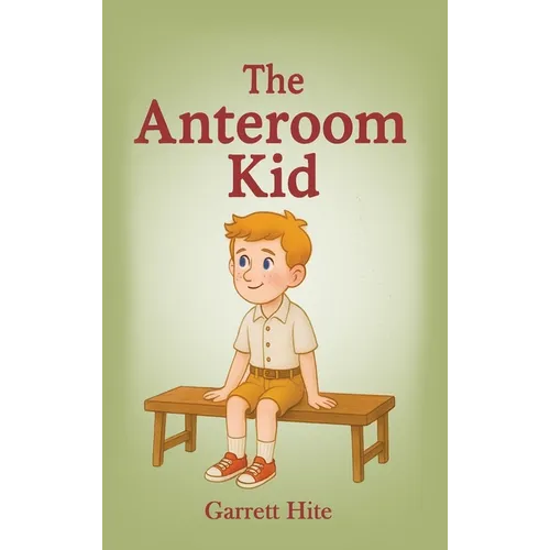 The Anteroom Kid