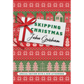 Skipping Christmas (Special Edition): With a New Afterword