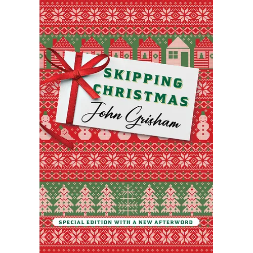 Skipping Christmas (Special Edition): With a New Afterword