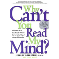 Why Can't You Read My Mind?: Overcoming the 9 Toxic Thought Patterns That Get in the Way of a Loving Relationship