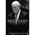 Rest Easy: A Life's Journey to the Last Day