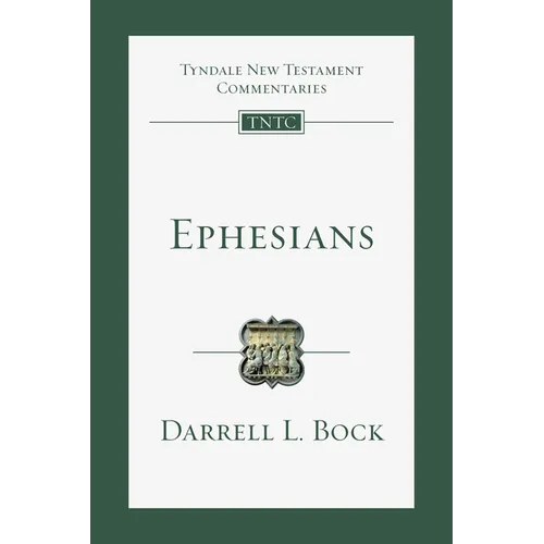 Ephesians: An Introduction and Commentary