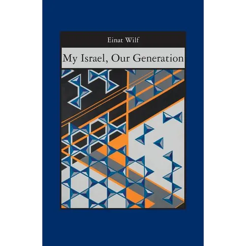 My Israel, Our Generation
