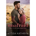Unafraid: A Small Town, Friends to Lovers, Romantic Suspense