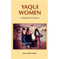 Yaqui Women: Contemporary Life Histories