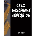Jazz Saxophone Arpeggios