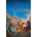 Hail, Radiant Star!: Seven Medievalist Poets