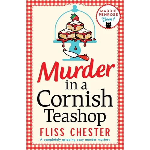 Murder in a Cornish Teashop: A completely gripping cozy murder mystery