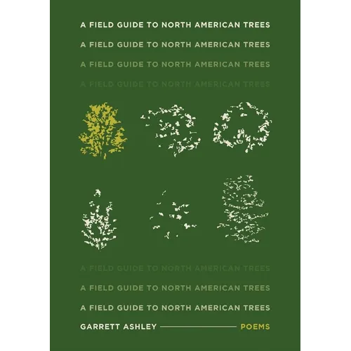 A Field Guide to North American Trees