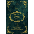 Meter Mates: 5 Years of Friendship & Poetry