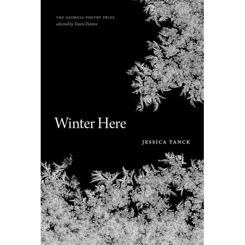 Winter Here: Poems