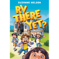 RV There Yet?