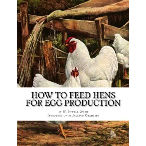 How To Feed Hens For Egg Production