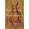 Who Are You, Trudy Herman?