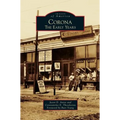 Corona: The Early Years
