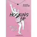 Hooking Up: A Young Adult Novel