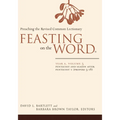 Feasting on the Word: Year A, Volume 3: Pentecost and Season After Pentecost 1 (Propers 3-16)