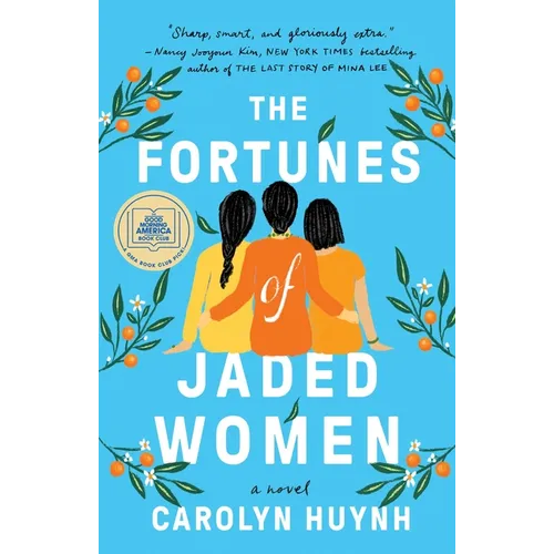 The Fortunes of Jaded Women