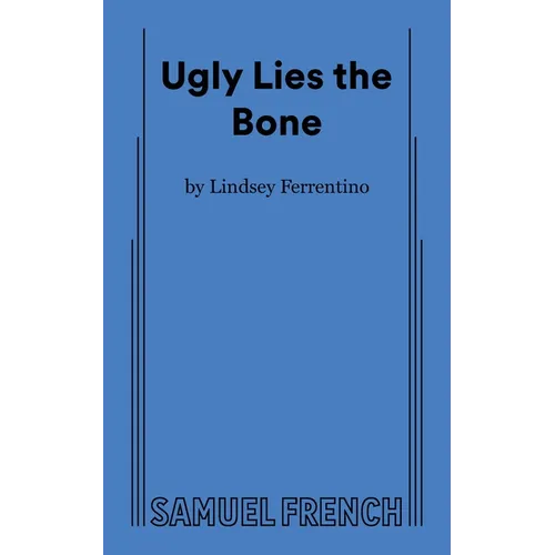 Ugly Lies the Bone
