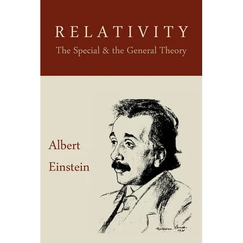 Relativity: The Special and the General Theory