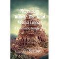 Narcissism Rising! The Final World Empire: A Prophetic Perspective