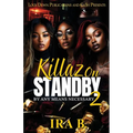 Killaz On Standby 2