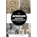 100 African religions before slavery & colonization