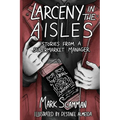 Larceny in the Aisles