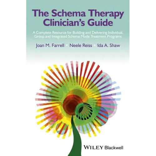 The Schema Therapy Clinician's Guide