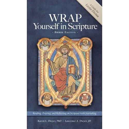 WRAP Yourself in Scripture: A Guide to Lectio Divina