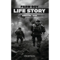 Farm Boy Life Story